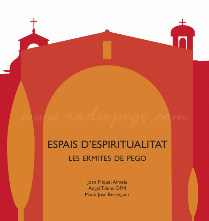 Llibre complementari a la ruta: "Espais d'espiritualitat. Les ermites de Pego"