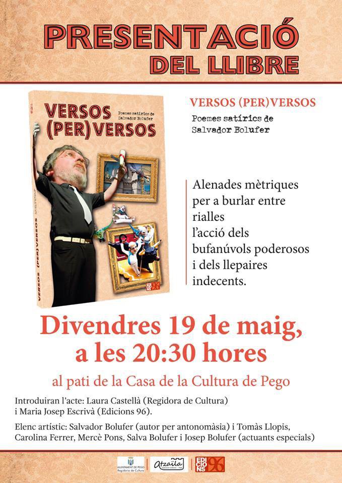 Aterren a Pego els ‘Versos (per)versos’ del trobador dels trobadors, el pegolí Salvador Bolufer