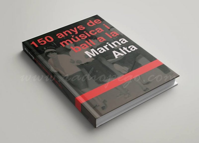 A Dénia es presenta avui el llibre «150 anys de música i ball a la Marina Alta»