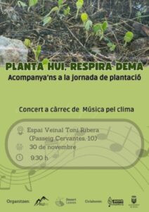 ‘Planta hui, respira demà’ és el lema triat per a convidar la població a reforestar el terme
