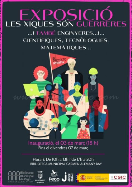 Pego acull l’exposició del CSIC ‘Les xiques són guerreres i també enginyeres, científiques, tecnòlogues, matemàtiques…’