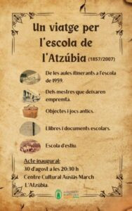 L’Atzúbia convida al seu veïnat a fer ‘Un viatge per l’escola de l’Atzúbia (1857/2007)’ L’Atzúbia convida al seu veïnat a fer ‘Un viatge per l’escola de l’Atzúbia (1857/2007)’