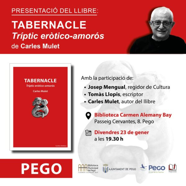 “Tabernacle, de Carles Mulet és, l’últim i, probablement el seu millor llibre” afirma Tomàs Llopis